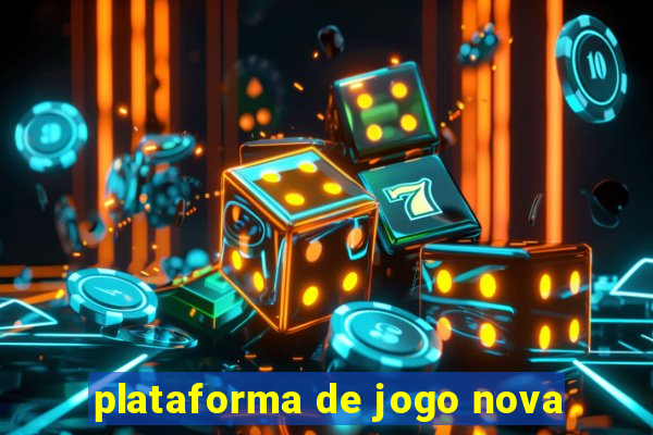 plataforma de jogo nova